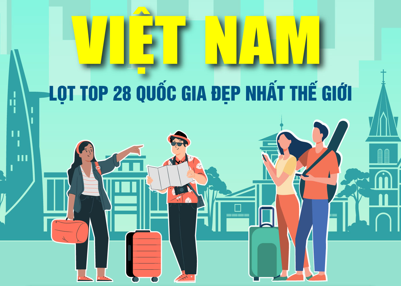 Việt Nam lọt top 28 quốc gia đẹp nhất thế giới